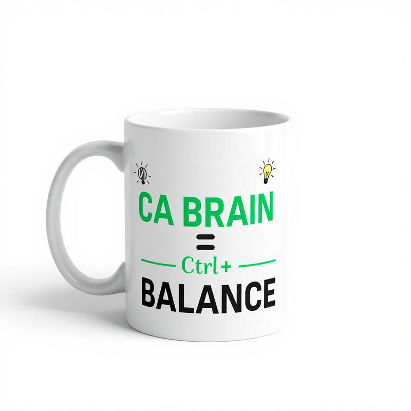 "CA Brain = Ctrl + Balance" - Mug