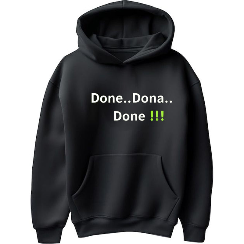 "Done.. Dona.. Done!!" Hoodie - by CA Shubham Keswani