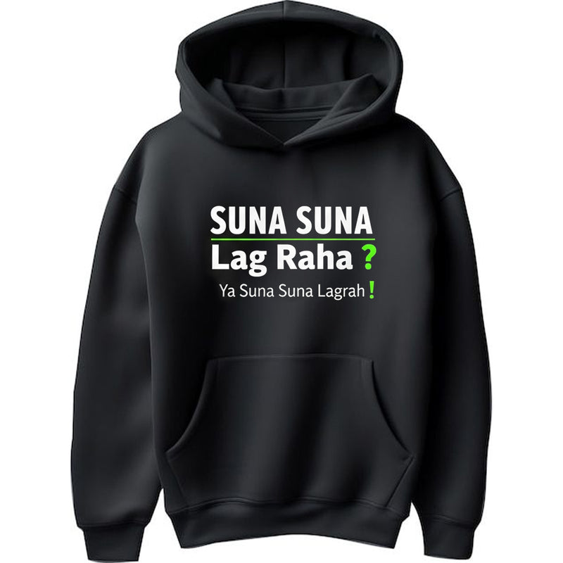 "Suna Suna Lag Raha?" Hoodie - by CS Arjun Chabra