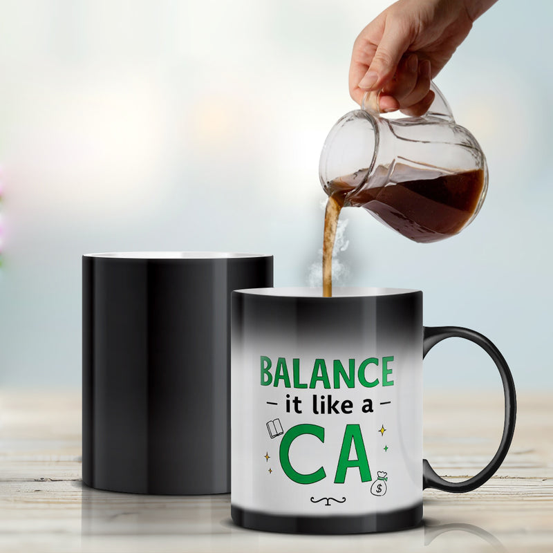 “Balance it like a CA” - Magic Mug