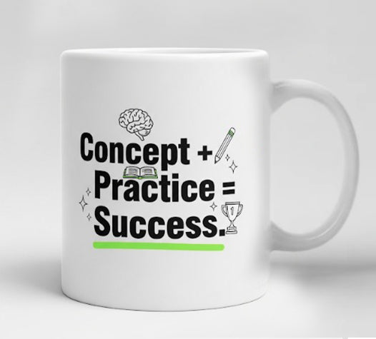 "Concept + Practice = Success" Mug - by CA Sankalp Kanstiya