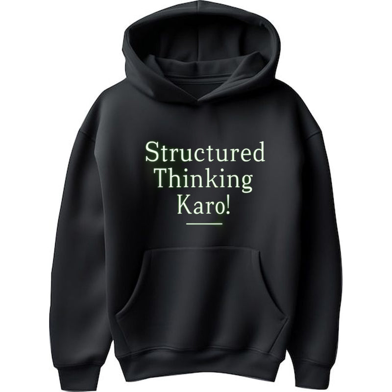 "Structured Thinking Karo!" Hoodie - by CA Siddhesh Valimbe