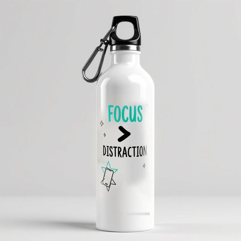"Focus > Distraction" - Sipper