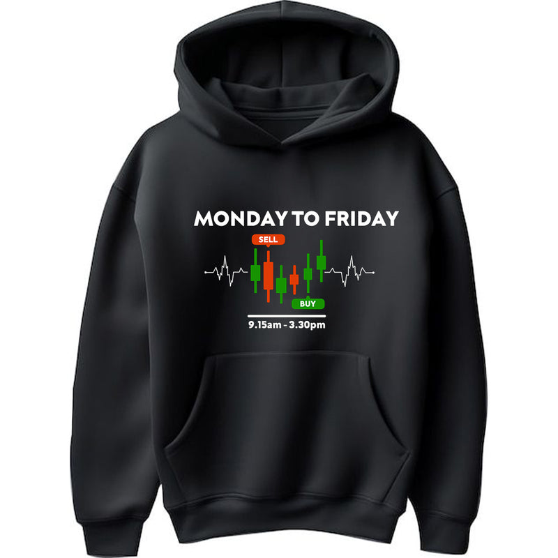 "Monday to Friday" - Hoodie