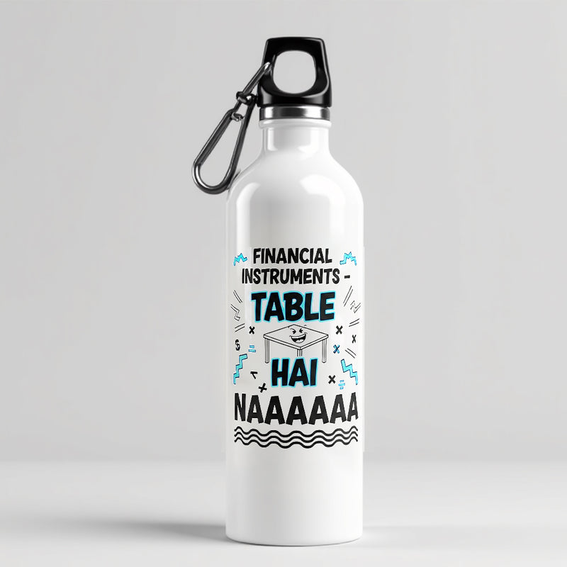 "Financial Instruments - Table Hai Naaaaaa" Sipper - by CA Aakash Kandoi