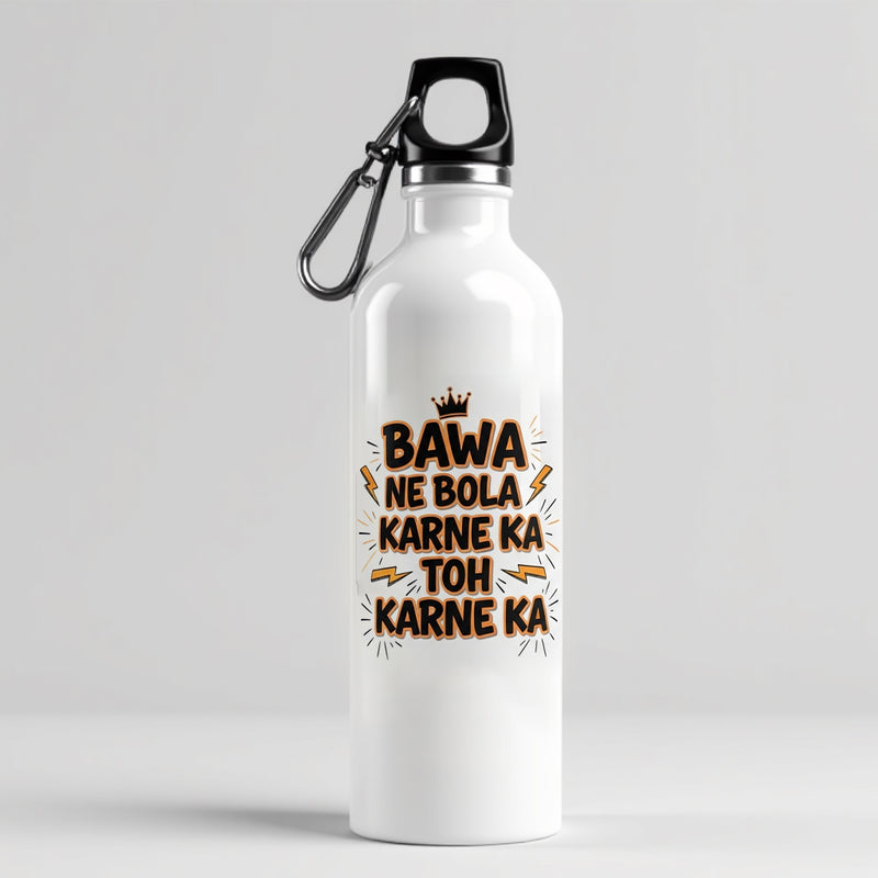 "Bawa Ne Bola Karne Ka Toh Karne Ka" Sipper - by CA Amit Mahajan