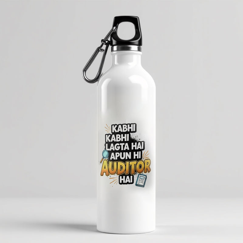 “Kabhi Kabhi Lagta Hai Apun Hi Auditor Hai”  - Sipper