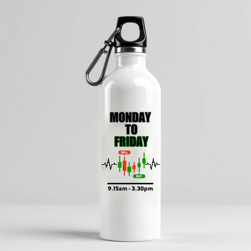 “Monday to Friday”  - Sipper