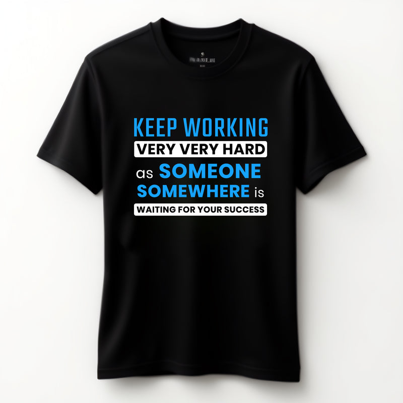 "Keep Working Very Very Hard" T-Shirt - by Prof. Karan Kumar