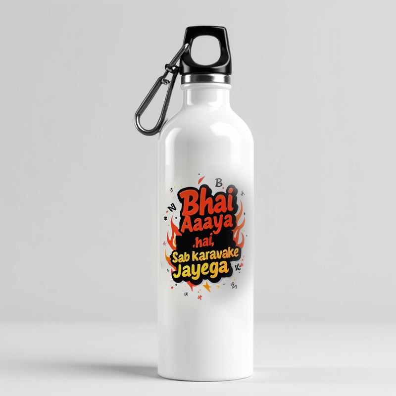 “Bhai Aaya Hai, Sab Karwake Jayega” Sipper - by CA Aakash Kandoi