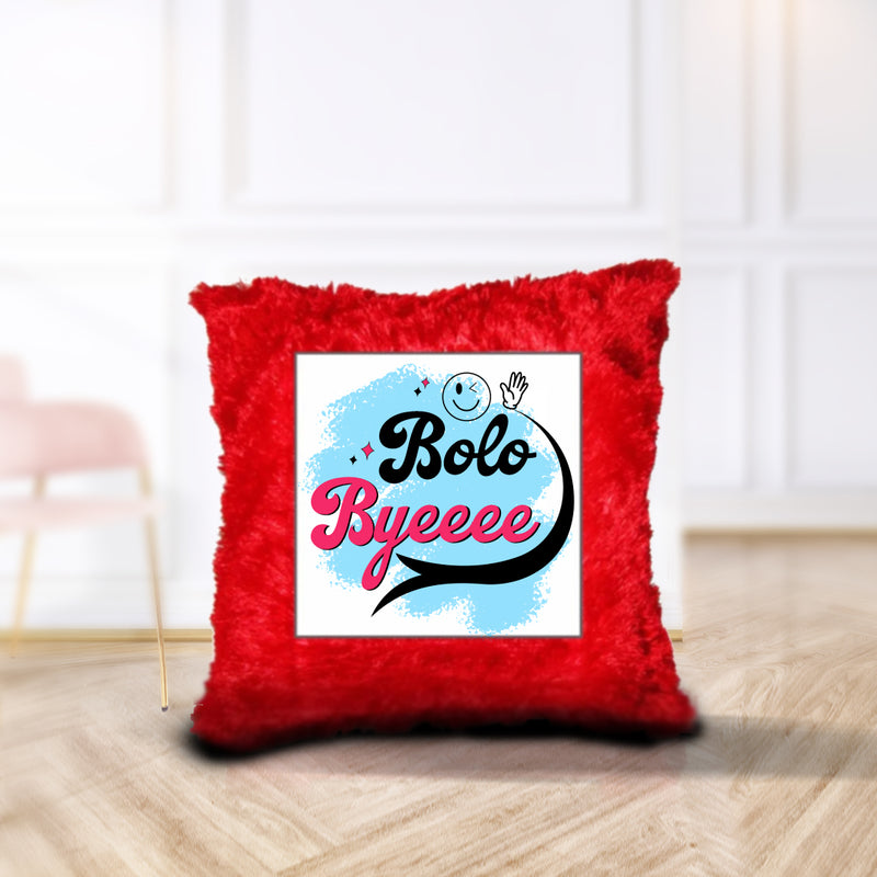 “Bolo Byeeee” Cushion - by CS Arjun Chabra