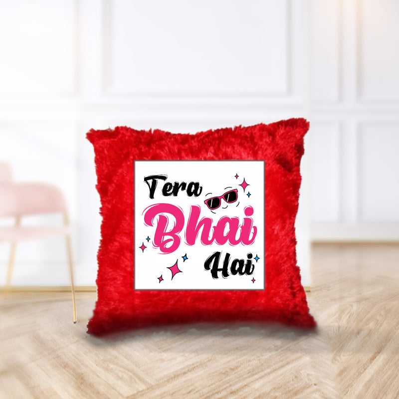 “Tera Bhai Hai” Cushion - by Prof. Sanjay Appan