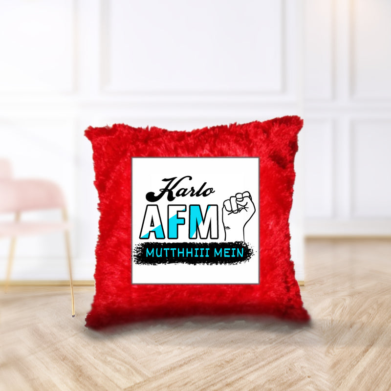 “Karlo AFM Mutthhiii Mein” Cushion - by CA Sankalp Kanstiya