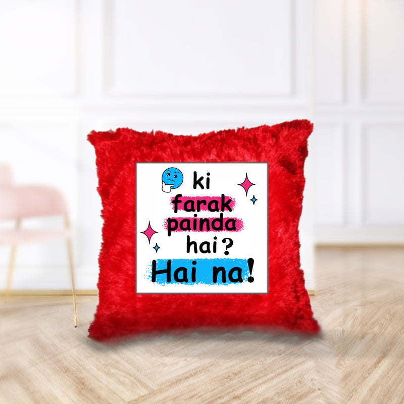 “Ki Farak Painda Hai? Hai Na” Cushion - by Prof. Karan Kumar