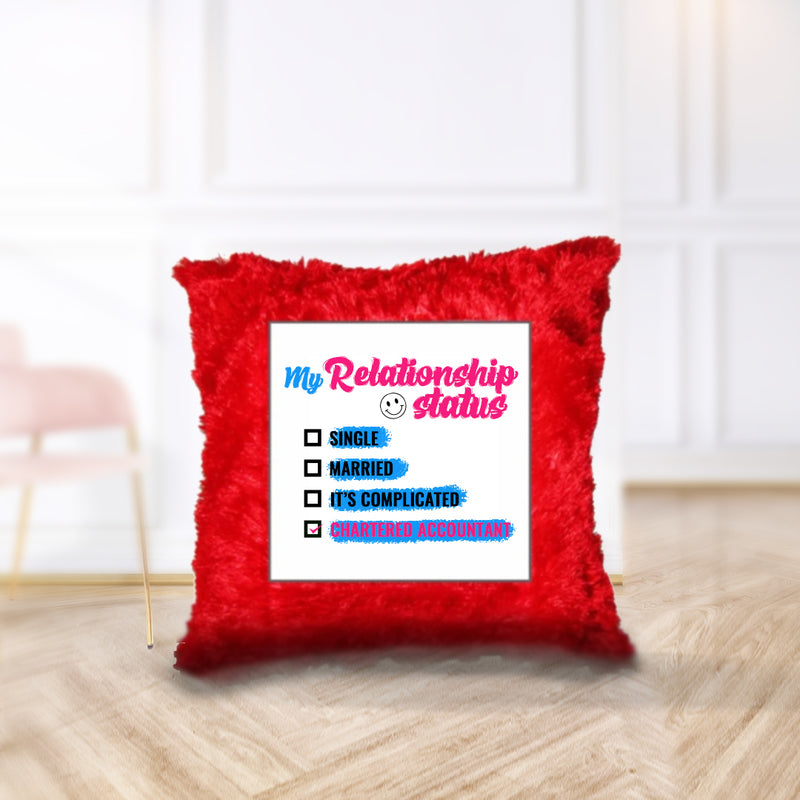 “My Relationship Status – Chartered Accountant” - Cushion