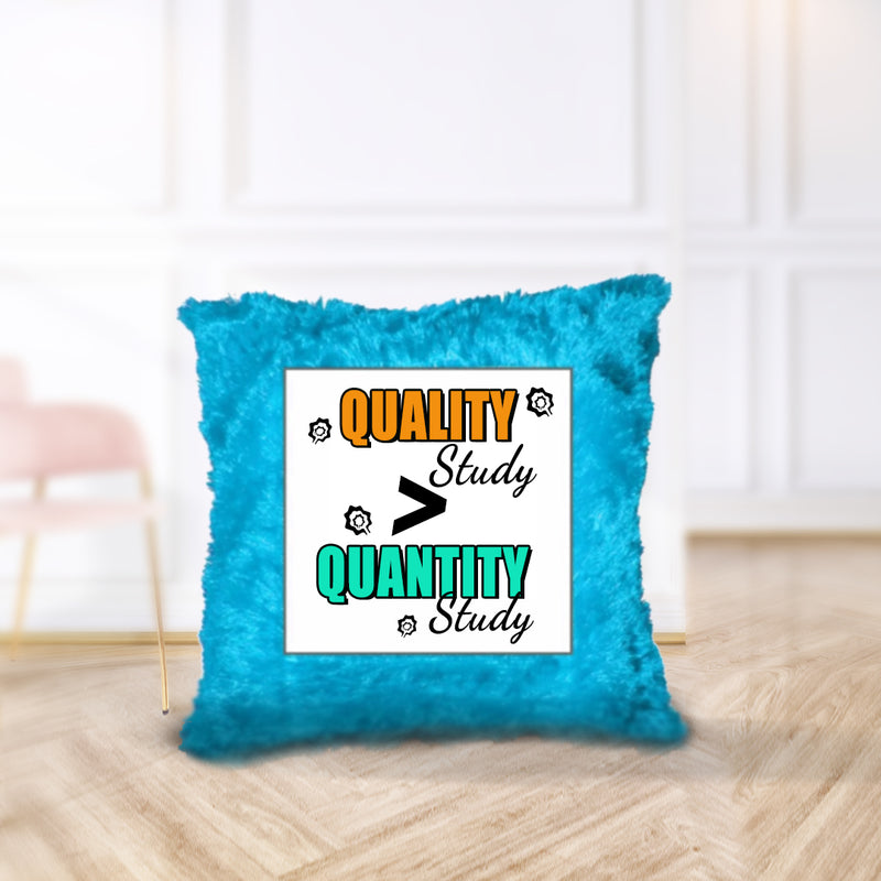 "Quality Study > Quantity Study" - Cushion