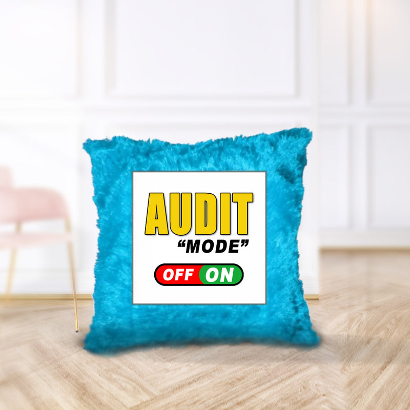 "Audit Mode ON" - Cushion