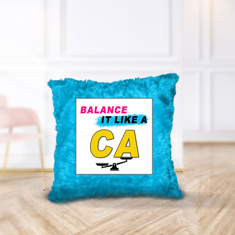 "Balance it like a CA" - Cushion