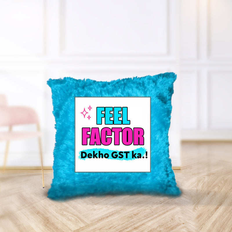 “Feel Factor Dekho GST ka!” Cushion - by CA Siddhesh Valimbe