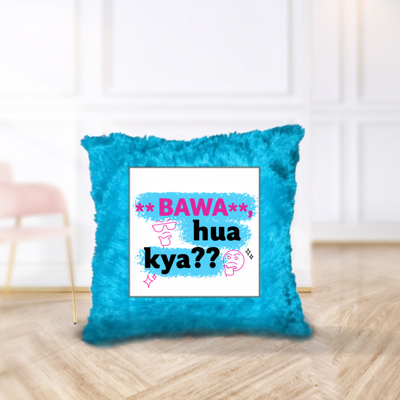 “Bawa, Hua Kya??” Cushion - by CA Amit Mahajan