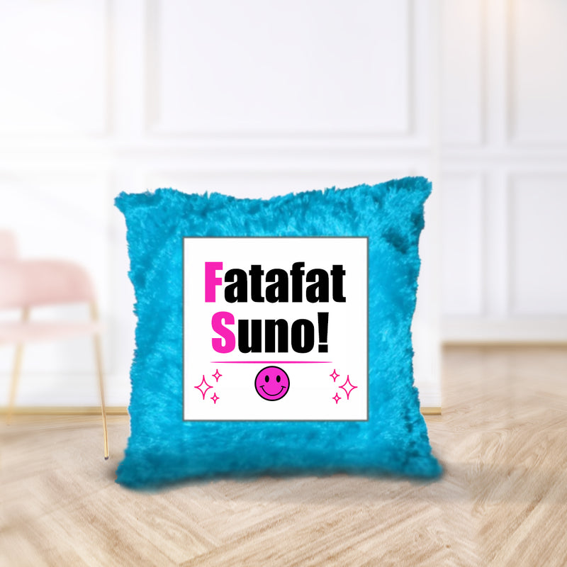 “Fatafat Suno!” Cushion - by CA Siddhesh Valimbe