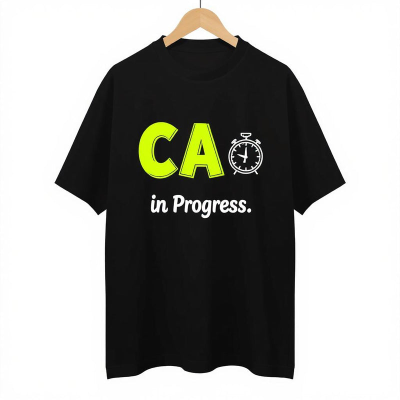 "CA in Progress" - T-Shirt