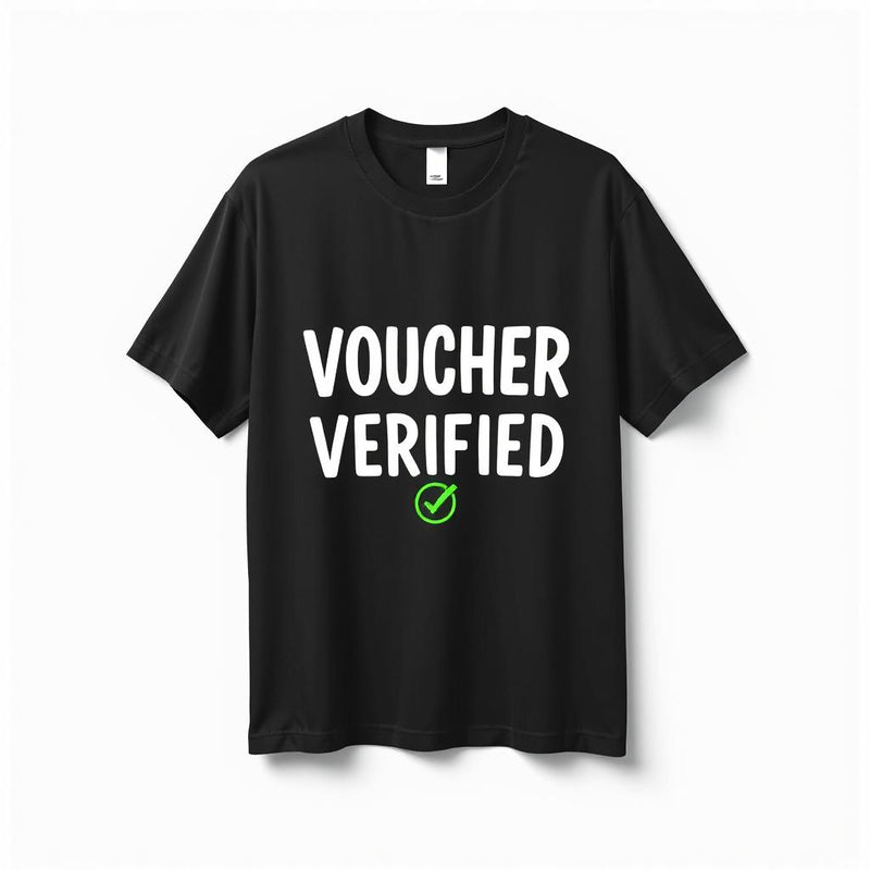 "Voucher Verified ✔️" - T-shirt