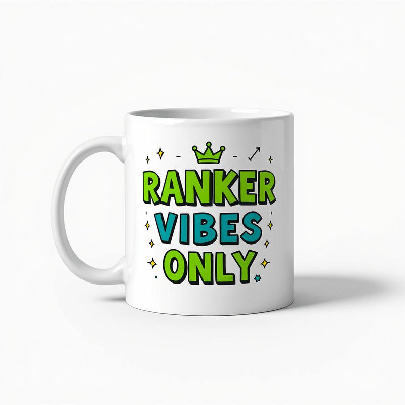 "Ranker Vibes Only" - Mug