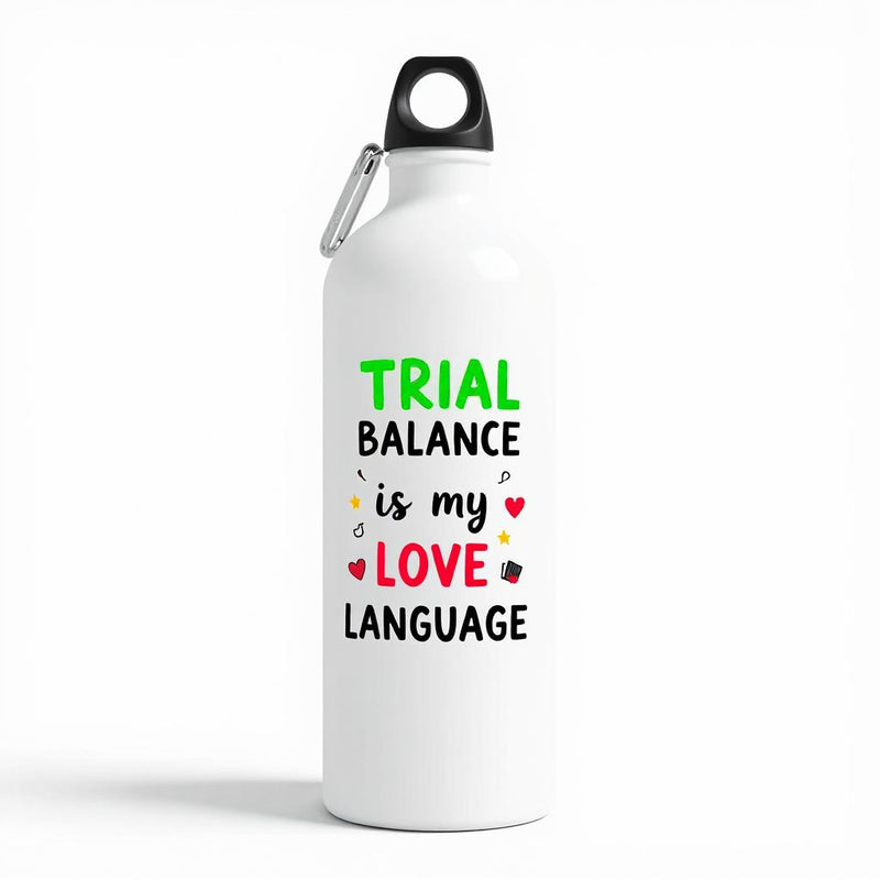 "Trial Balance is my Love Language" - Sipper