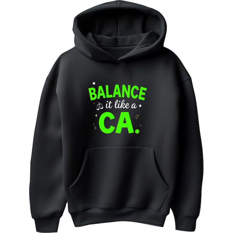 "Balance it like a CA" - Hoodie