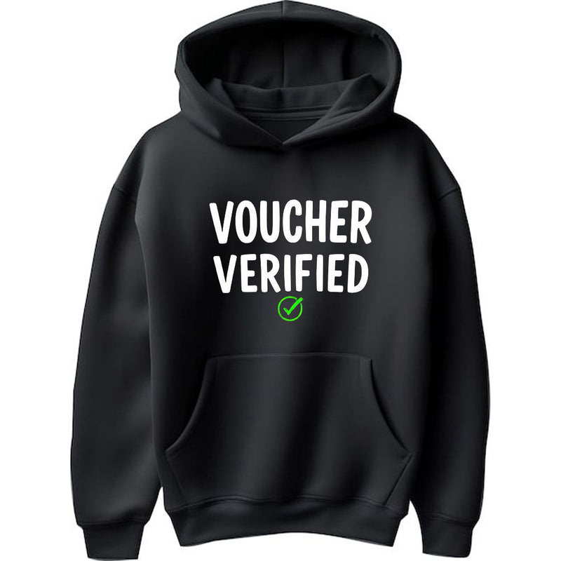"Voucher Verified" - Hoodie