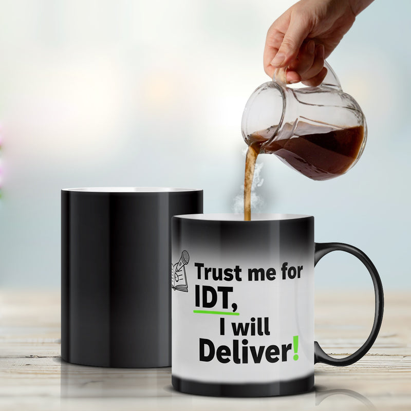 “Trust me for IDT, I will Deliver!” Magic Mug - by CA Siddhesh Valimbe