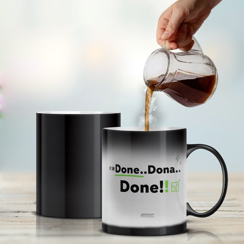 “Done..Dona..Done!!” Magic Mug - by CA Shubham Keswani