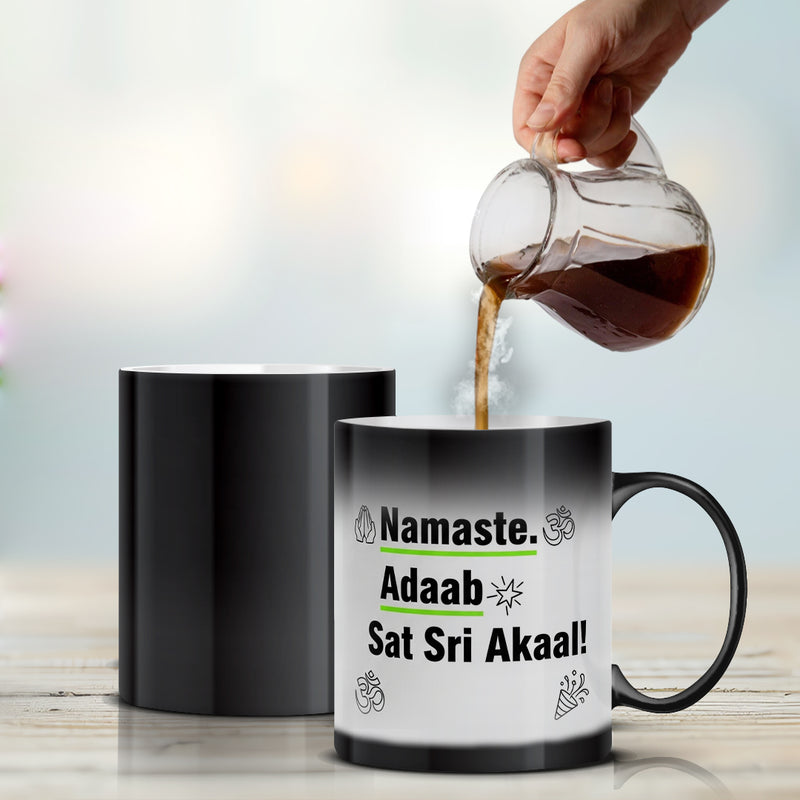 “Namaste, Adaab, Sat Sri Akaal!” Magic Mug - by CA Sankalp Kanstiya